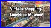 That_S_A_Lot_Of_Lunchboxes_Vintage_Lunchbox_Museum_Tour_Columbus_Collective_Museum_Shop_With_Me_01_cou